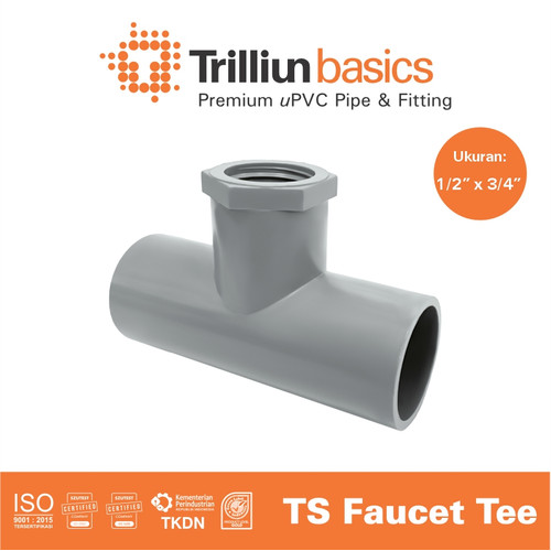 [EZM.4500046] Fitting Pipa uPVC Trilliunbasics TS Faucet Tee - 1/2" x 3/4" Inch