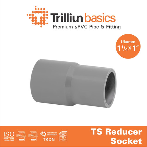 [EZM.4500051] Fitting Pipa uPVC Trilliunbasics TS Reducer Socket 1 1/4" x 1" Inch