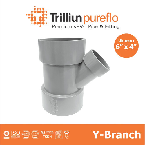 [EZM.4500010] Fitting Pipa uPVC Trilliunpureflo D Y-Branch 6" x 4" Inch