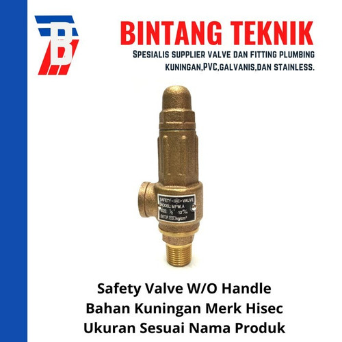 [EZR.2701113] Safety Valve Hisec 1 1/4" inch Tanpa Handle Kuningan