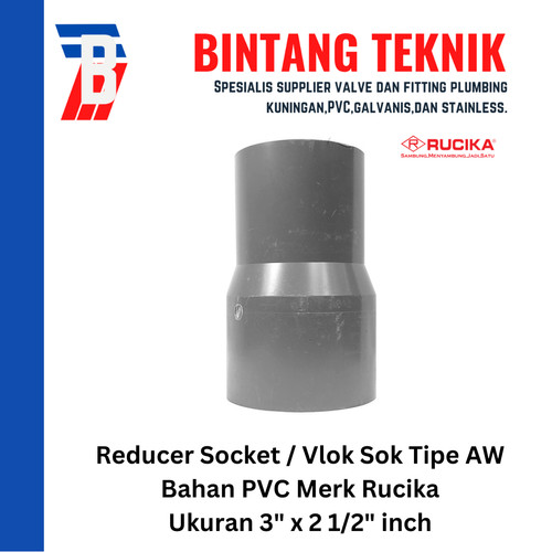 [EZR.2701279] Reducer Sok / Vlok Sok 3" X 2 1/2" PVC Rucika AW