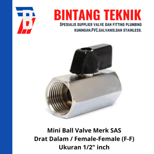 [EZR.2701397] Mini Ball Valve 1/2" inch Drat Dalam (F-F) Merk SAS