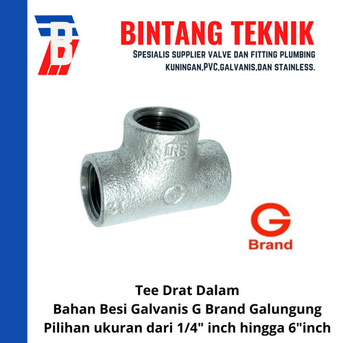 [EZR.2701467] Tee Besi Galvanis 1/4" inch G Brand Galungung