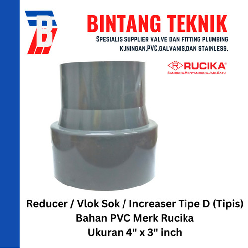 [EZR.2701512] Reducer Sok / Vlok Sok 4" x 3" PVC Rucika D - Increaser