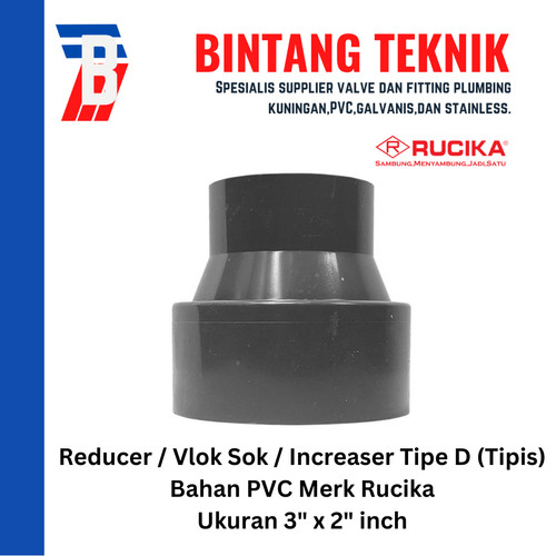 [EZR.2701516] Reducer Sok / Vlok Sok 3" x 2" PVC Rucika D - Increaser