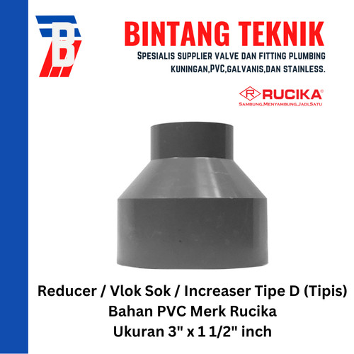 [EZR.2701517] Reducer Sok / Vlok Sok 3" x 1 1/2" PVC Rucika D - Increaser