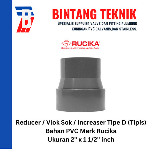 [EZR.2701521] Reducer Sok / Vlok Sok 2" x 1 1/2" PVC Rucika D - Increaser