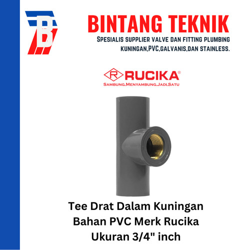 [EZR.2701589] Tee Drat Dalam Kuningan 3/4" inch PVC Rucika AW (Tebal)