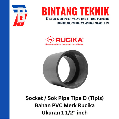 [EZR.2701640] Socket / Sok PVC Rucika 1 1/2" inch - D (Tipis)