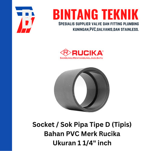 [EZR.2701641] Socket / Sok PVC Rucika 1 1/4" inch - D (Tipis)