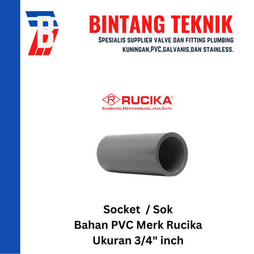 [EZR.2701652] Socket / Sok PVC Rucika 3/4" inch AW (Tebal)
