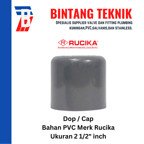 [EZR.2701702] Dop / Cap PVC Rucika 2 1/2" inch AW (Tebal)