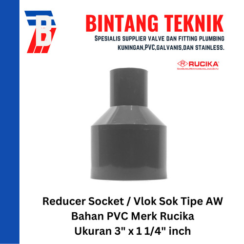 [EZR.2701724] Reducer Sok / Vlok Sok 3" X 1 1/4" PVC Rucika AW