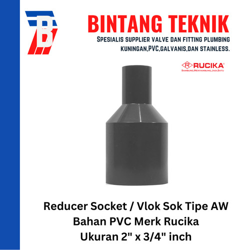 [EZR.2701732] Reducer Sok / Vlok Sok 2" X 3/4" PVC Rucika AW