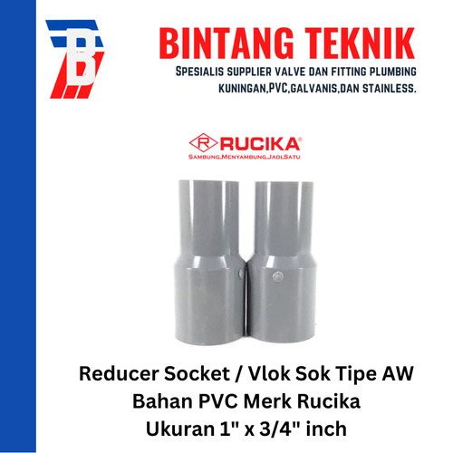 [EZR.2701741] Reducer Sok / Vlok Sok 1" X 3/4" PVC Rucika AW
