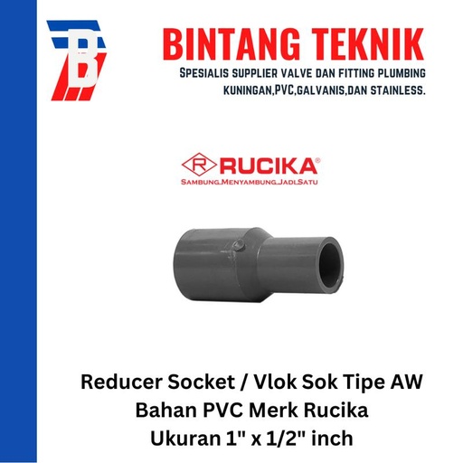 [EZR.2701742] Reducer Sok / Vlok Sok 1" X 1/2" PVC Rucika AW
