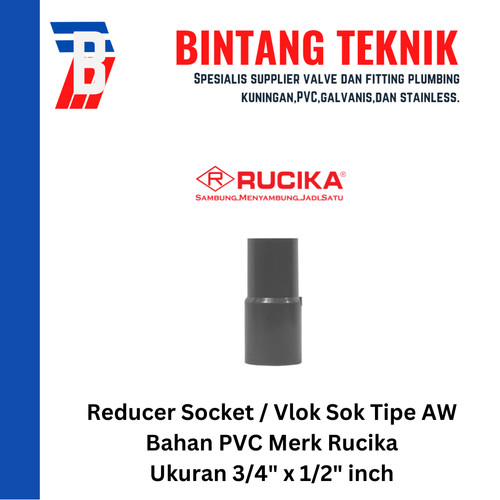 [EZR.2701743] Reducer Sok / Vlok Sok 3/4" X 1/2" PVC Rucika AW