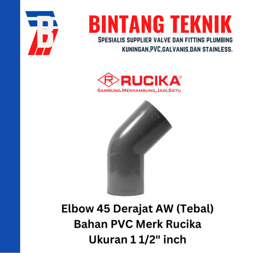 [EZR.2701752] Elbow / Knee 1 1/2" inch PVC Rucika AW (Tebal) 45 Derajat