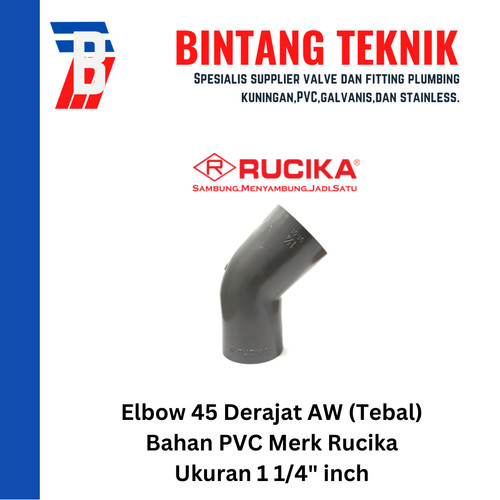 [EZR.2701753] Elbow / Knee 1 1/4" inch PVC Rucika AW (Tebal) 45 Derajat