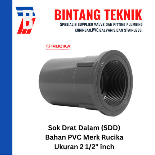 [EZR.2701784] Sok Drat Dalam (SDD) 2 1/2" inch PVC Rucika