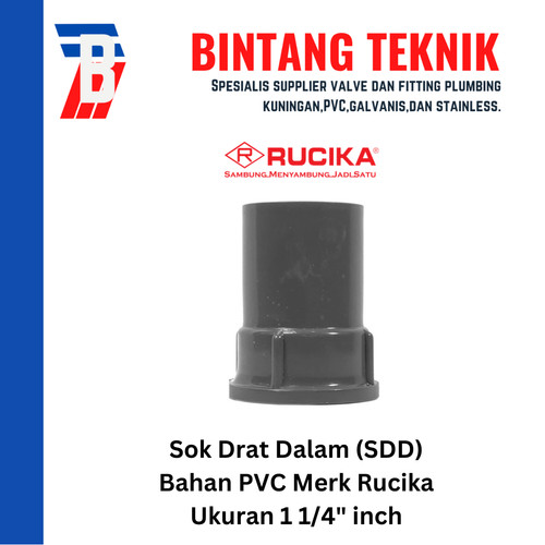 [EZR.2701786] Sok Drat Dalam (SDD) 1 1/4" inch PVC Rucika