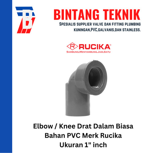 [EZR.2701804] Elbow / Knee Drat Dalam PVC Rucika 1" inch