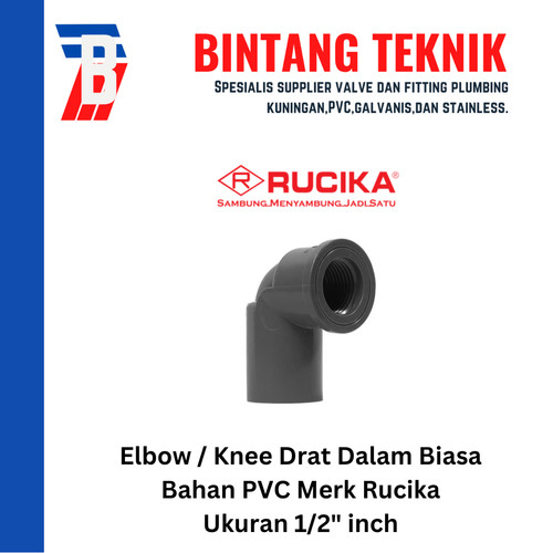 [EZR.2701805] Elbow / Knee Drat Dalam 1/2" inch PVC Rucika