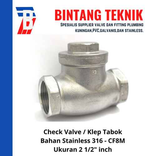[EZR.2701814] Check Valve / Klep Tabok Stainless (SUS) 316 2 1/2" inch
