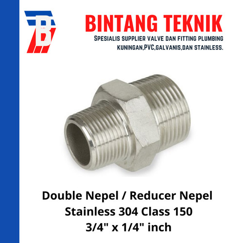 [EZR.2702017] Double Nepel / Reducer Nepel (Nipple) 3/4" x 1/4" Stainless 304 #150