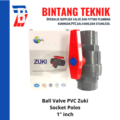 [EZR.2702107] Stop Keran / Ball Valve PVC Socket Polos Zuki 1" inch