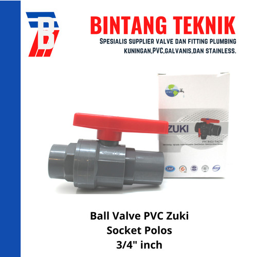 [EZR.2702108] Stop Keran / Ball Valve PVC Socket Polos Zuki 3/4" inch