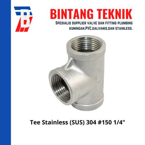 [EZR.2702223] Tee 1/4" inch Stainless (SUS) 304 #150