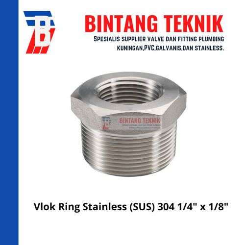 [EZR.2702227] Vlok Ring Stainless (SUS) 304 Drat Luar 1/4" x Drat Dalam 1/8"