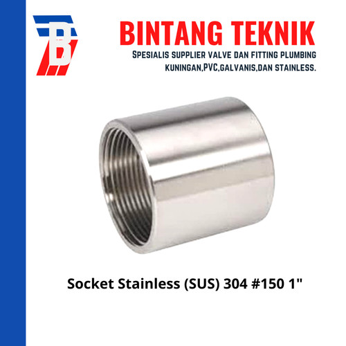 [EZR.2702252] Socket 1" inch Stainless (SUS) 304 #150