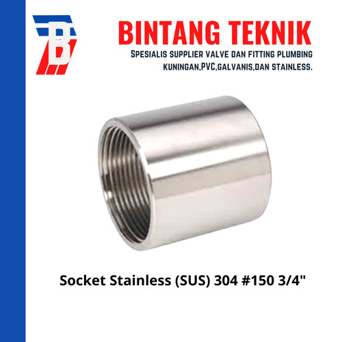 [EZR.2702253] Socket 3/4" inch Stainless (SUS) 304 #150