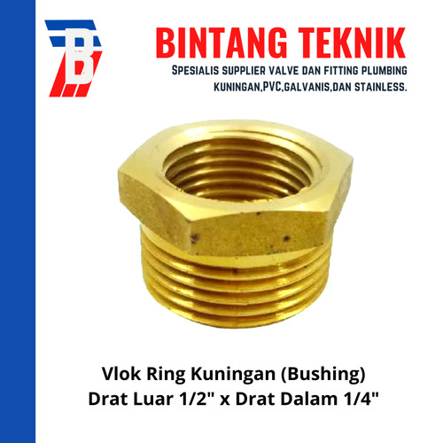[EZR.2702271] Vlok Ring Kuningan (Bushing) Drat Luar 1/2" x Drat Dalam 1/4"