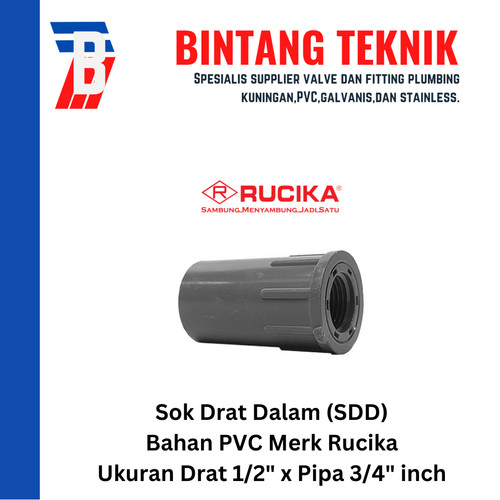 [EZR.2700046] Sok Drat Dalam (SDD) 1/2" x 3/4" inch PVC Rucika