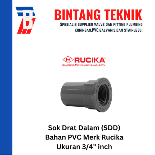 [EZR.2700045] Sok Drat Dalam (SDD) 3/4" inch PVC Rucika