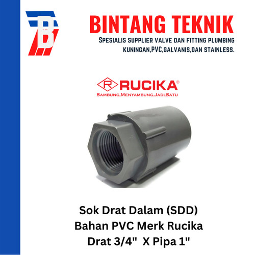 [EZR.2700052] Sok Drat Dalam (SDD) 3/4" x 1" PVC Rucika