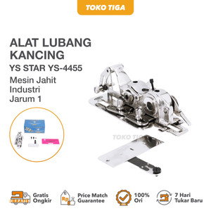 [EZO.0300652] Alat Lubang Kancing YS STAR YS-4455 (Mesin Jahit Industri Jarum 1)