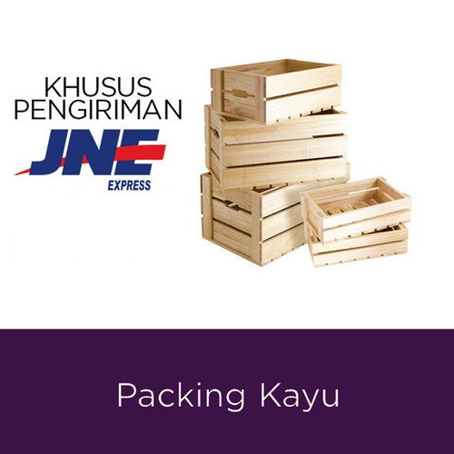 [EZO.2400490] Packing Kayu - KHUSUS PENGIRIMAN JNE DAN J&T