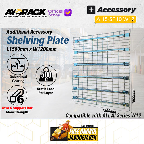 [EZO.8800046] AYORACK AI15-WM05 W12 HEAVY DUTY RACK WIRE MESH SHELF 500KG - SHELVING AMBALAN RAK GUDANG BESI 150CM LEBAR 120CM
