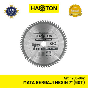 [EZM.1190699] Hasston Mata Gergaji Mesin 7"x60T / Mata Circular Saw Blade (1260-062)