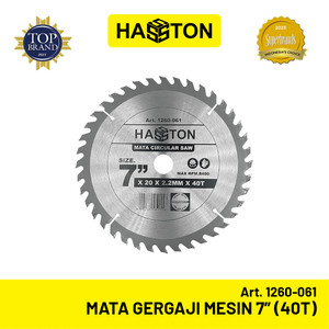 [EZM.1190700] Hasston Mata Gergaji Mesin 7"x40T / Mata Circular Saw Blade (1260-061)
