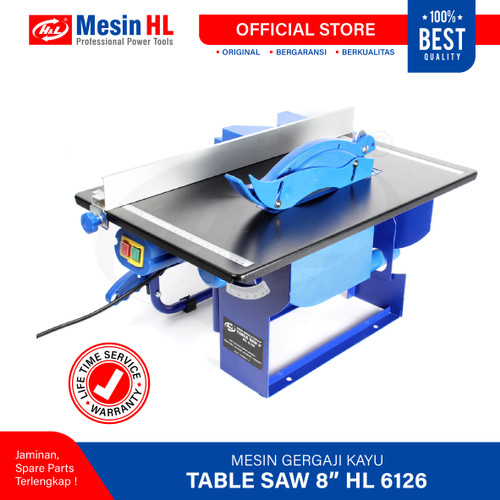 [EZM.8600232] HL Mesin Gergaji Kayu Meja 8 Inch / Table Saw 8" HL 6126