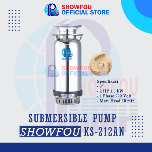 [EZM.6600015] SHOWFOU SUBMERSIBLE PUMP KS-212 AN, 2 HP, 1 Phase 1.5 kWatt 3 Inch