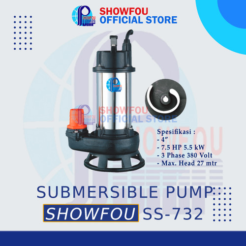 [EZM.6600018] SHOWFOU SUBMERSIBLE PUMP SS-732 7.5 HP 3 Phase 5.5 kWatt  4 Inch