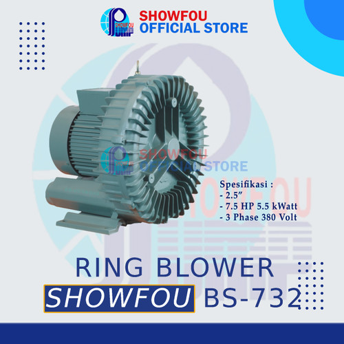 [EZM.6600019] SHOWFOU RING BLOWER BS-732 7.5 HP 3 Phase 5.5 kWatt