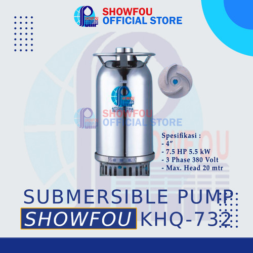 [EZM.6600052] SHOWFOU SUBMERSIBLE PUMP KHQ-732 7.5 HP 3 Phase 5.5 kWatt 4 Inch