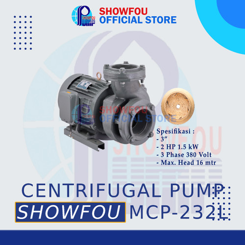 [EZM.6600053] SHOWFOU CENTRIFUGAL PUMP MCP-232L 2 HP 3 Phase 1.5 kWatt 3 Inch